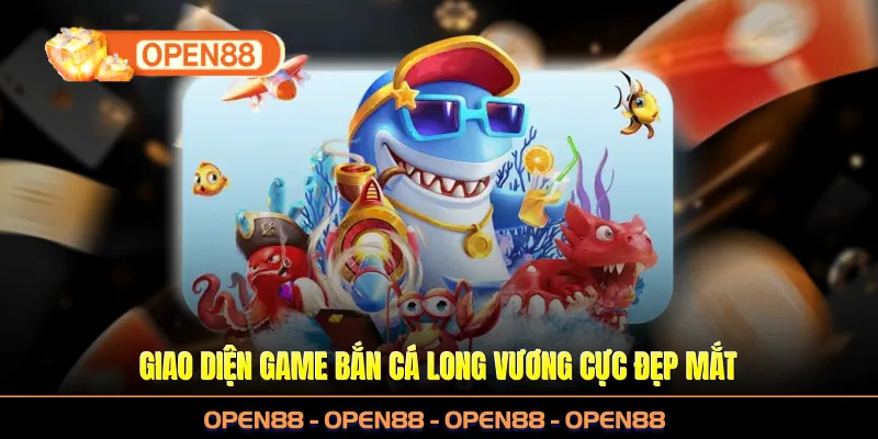 Giao diện game bắn cá Long Vương cực đẹp mắt