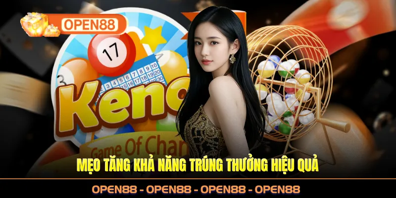 Mẹo tăng khả năng trúng thưởng hiệu quả