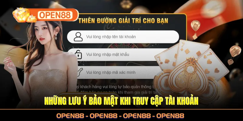 Những lưu ý bảo mật khi truy cập tài khoản
